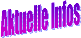 Aktuelle Infos